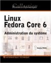 Fichier:Linux Fedora Core 6 Administration du système-Eni Editions.jpg